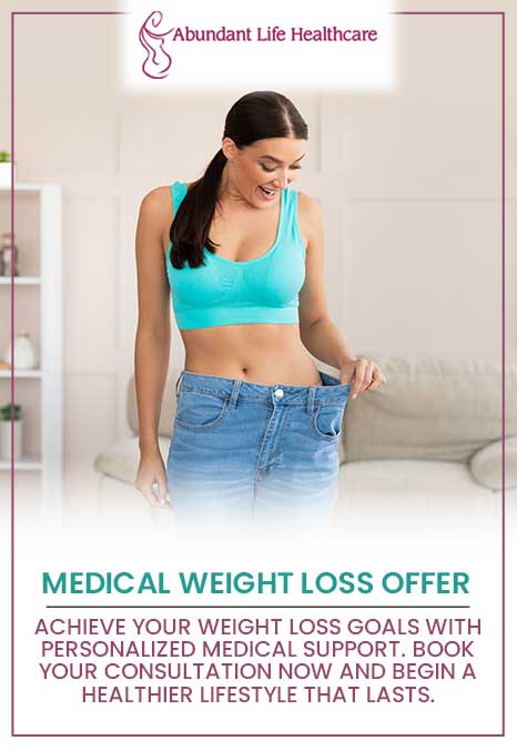 Medical Weight Loss Offer - Achieve your weight loss goals with personalized medical support. Book your consultation now and begin a healthier lifestyle that lasts. at Abundant Life Healthcare in Lawrenceville, GA